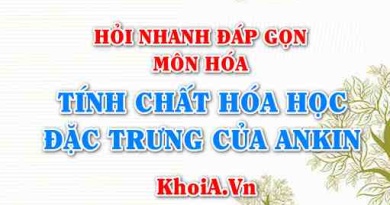 Tính chất hóa học đặc trưng của Ankin là gì? Hỏi nhanh đáp gọn môn Hóa